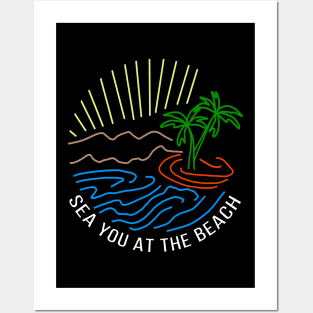 Sea you at the beach Posters and Art